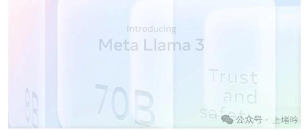 LLaMA 3：Meta引领大模型技术新浪潮