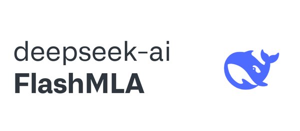DeepSeek开源MLA解码内核FlashMLA：突破GPU算力瓶颈的新里程碑