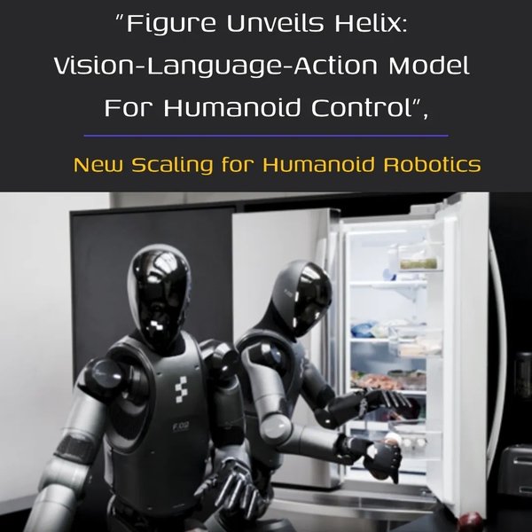 Figure 02与Helix模型：人形机器人的未来已来